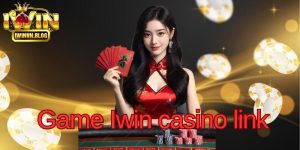 Chọn game iwin casino link chính thức để đảm bảo không gặp phải các mối nguy hại trực tuyến